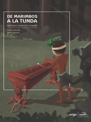 cover image of De marimbos a La Tunda.